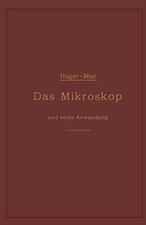 Das Mikroskop Und Seine Anwendung: Ein Leitfaden bei Buch Springer
