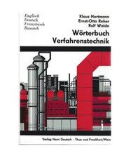 Wörterbuch Verfahrenstechnik.: Englisch - Deutsch - Französisch - Russisch.