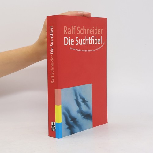 Die suchtfibel ralf - | ,