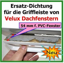 (3,89€/m) Ersatz Schaumdichtung, passend für VELUX Holz, Dachfenster Griffleiste