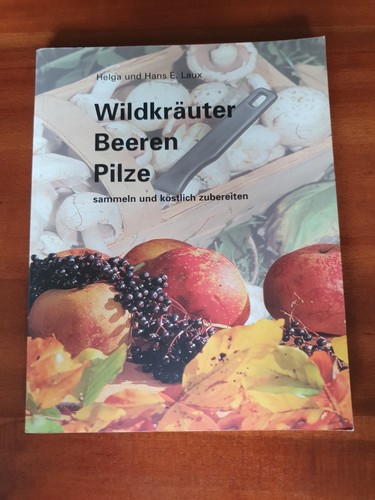 Wildkräuter beeren pilze - beeren,