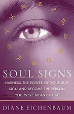 Soul Signs: Harness the Power