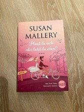 Susan Mallery - Planst Du Noch oder Liebst Du Schon? (2018, Taschenbuch)