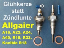 Glühkerze statt Zündlunte! Allgaier R18, R22, A16, A22, A24, A40, Kaelble R18
