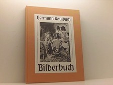 Hermann Kaulbach - Bilderbuch