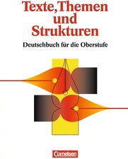 Texte, Themen und Strukturen - Bisherige allgemeine Ausgabe / Schülerbuch