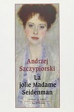La jolie madame Seidenman von