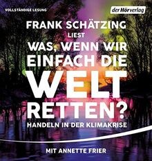 Was wenn wir einfach - wenn, die