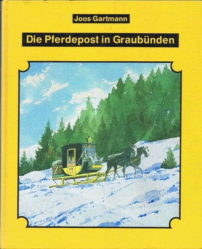 Die pferdepost graubünden - die, in