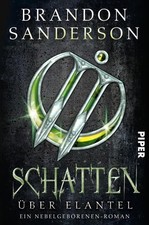 Schatten über Elantel (Die Nebelgeborenen 5) Brandon Sanderson - neuwertig