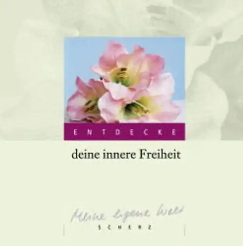 Entdecke deine innere freiheit - deine,