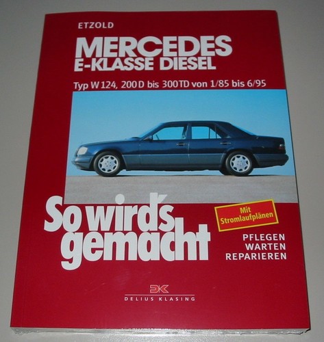 Reparaturanleitung mercedes - reparaturanleitung, w
