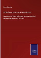 Henry Harrise | Bibliotheca Americana Vetustissima | Buch | Englisch (2022)