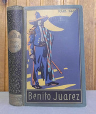 Karl May: Benito Juarez, Karl