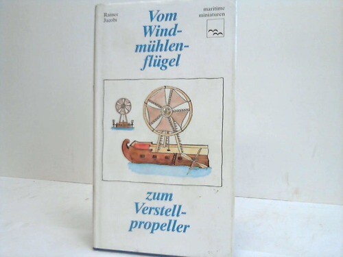 Vom windmühlenflügel zum - windmühlenflügel,