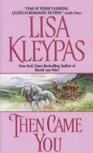 Then came you - you, kleypas
