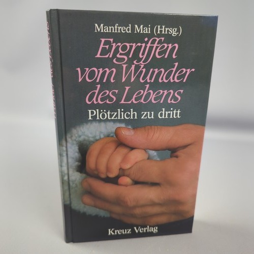Ergriffen vom wunder des - vom,