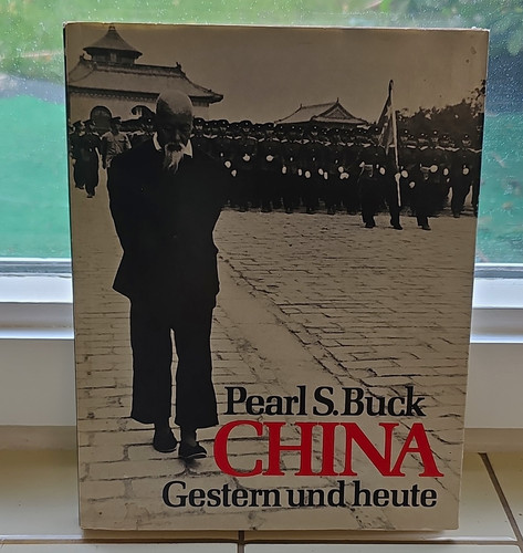 Pearl buck china gestern - buck,