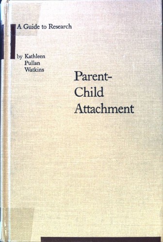 Parent child attachment a - parent-child, attachment.