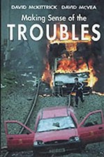 Making Sense of the Troubles -