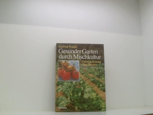 Gesunder garten durch - gesunder,