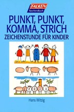Punkt, Punkt, Komma, Strich. Zeichenstunde für Kinder