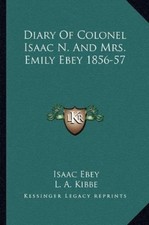 Isaac Ebey Diary Of Colonel