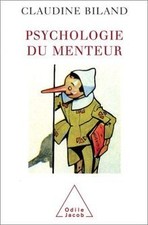 Psychologie du menteur von Claudine Biland | Buch | Zustand akzeptabel
