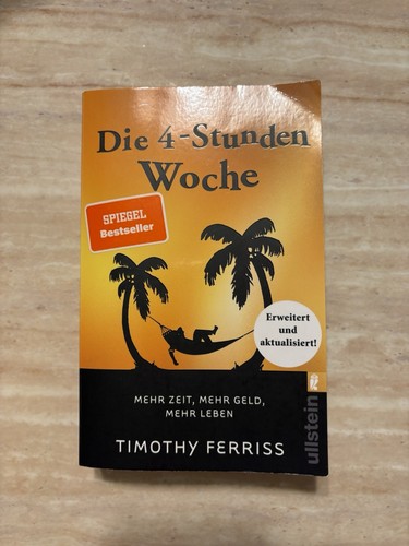 Die stunden woche - 4-stunden-woche, mehr