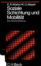 Soziale Schichtung und Mobilität : e. krit. Einf. Beck'sche schwarze Reihe ;  (B