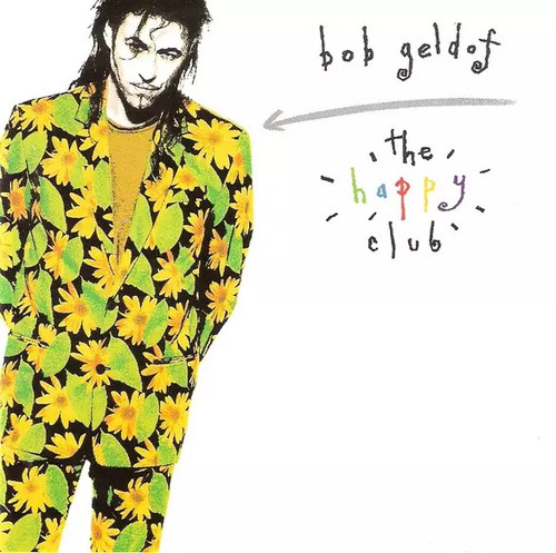 The happy club bob geldof - bob,