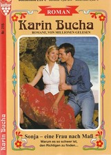 Karin Bucha: Sonja - Eine Frau nach Maß / Mein Herz war immer bei dir