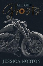 All Our Ghosts by Jessica Norton Paperback Book
