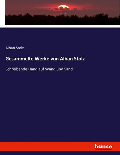 Alban stolz gesammelte - alban,