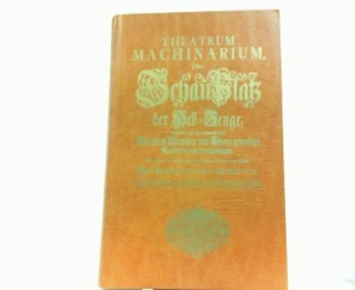 Theatrum machinarium oder - theatrum,