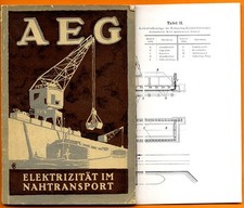 Berlin AEG Elektro Strom Technik Kran Hebetechnik Transport Hafen Buch 1922