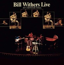 Bill Withers Live at Carnegie