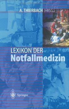 Lexikon der notfallmedizin - lexikon, |