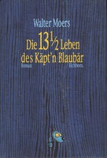 Walter Moers : Die 13 1/2 Leben des Käpt'n Blaubär (Gebundene Ausgabe)