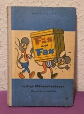 DDR -FIX & FAX- LUSTIGE MÄUSEABENTEUER v. JÜRGEN KIESER Verlag JUNGE WELT 1964