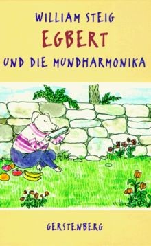 Egbert und die mundharmonika - egbert,