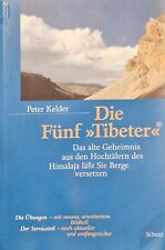 Die fünf Tibeter von Peter Kelder | Buch | Zustand gut