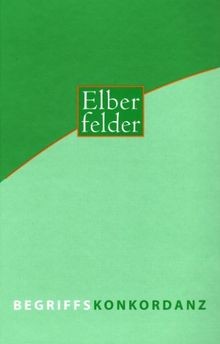 Elberfelder begriffskonkordanz - elberfelder,