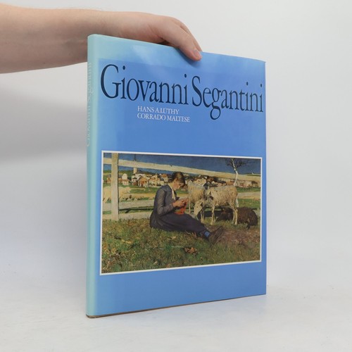 Giovanni segantini hans - | ,