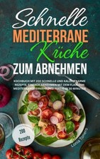 Schnelle mediterrane Küche