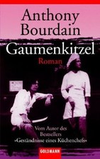 Gaumenkitzel. von Bourdain, Anthony | Buch | Zustand gut