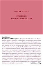 Eurythmie als sichtbare Sprache: Laut-Eurythmie-Kurs. Do... | Buch | Zustand gut