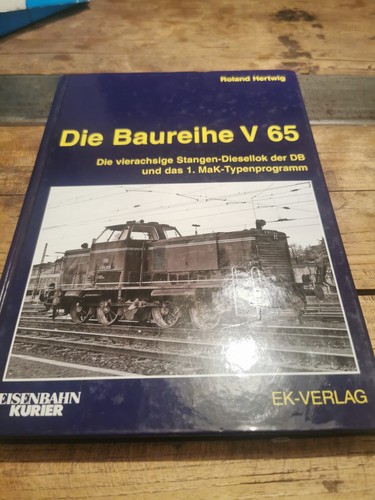 Verlag die baureihe 65 - ek, v