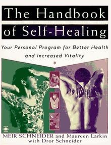 The handbook self healing - the, of