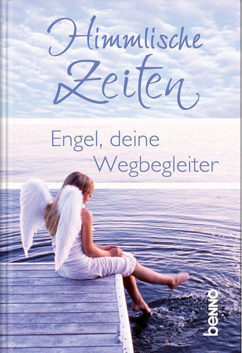 Himmlische zeiten engel deine - himmlische, engel,